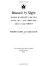 Brocade by Night 'Kokin Wakashu' and the Court Style in Japanese Classical Poetry