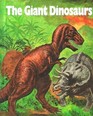 The Giant Dinosaurs Ancient Reptiles That Ruled the Land