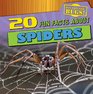 20 Fun Facts about Spiders