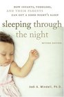 Sleeping Through the Night  How Infants Toddlers and Their Parents Can Get a Good Night's Sleep