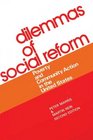 Dilemmas of Social Reform Poverty and Community Action in the United States