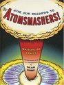 Give Our Regards to the Atomsmashers  Writers on Comics