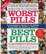 Worst Pills Best Pills  A Consumer's Guide to Avoiding DrugInduced Death or Illness