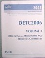 2006 Proceedings of the Asme International Design Engineering Technical Conferences and Computers and Information in Engineering Conference 30th Annual Mechanisms and Robotics Conference