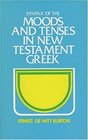 Syntax of Moods  Tenses in New Testament Greek