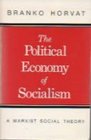 Political Economy of Socialism A Marxist View
