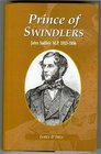 Prince of Swindlers John Sadleir MP 18131856
