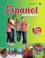 Espaol Santillana  2 HS  Student Edition with Audio CD