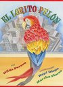 El Lorito Pelon/ The Featherless Parrot