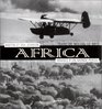 Africa  images d'un monde perdu