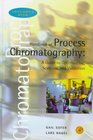 Handbook of Process Chromatography