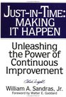 JustinTime Making It Happen  Unleashing the Power of Continuous Improvement