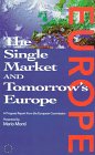 The Single Market and Tomorrow's Europe A Progress Report from the European Commission