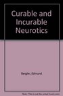 Curable and Incurable Neurotics