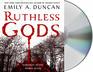 Ruthless Gods A Novel