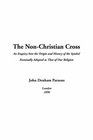 The Nonchristian Cross