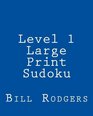 Level 1 Large Print Sudoku 80 Easy to Read Large Print Sudoku Puzzles