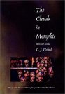 The Clouds in Memphis Short Stories and Novellas
