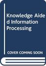 Knowledge Aided Information Processing