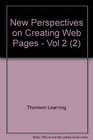 New Perspectives on Creating Web Pages  Vol 2