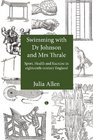 Swimming with Dr Johnson and Mrs Thrale Sports Health and Exercise in Eighteenthcentury England