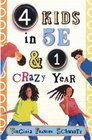 4 Kids in 5e  1 Crazy Year