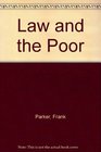 The law and the poor