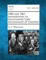 1960 and 1961 Amendments to Government Code Government of Counties