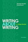 Writing about Writing A College Reader