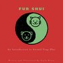 Fur Shui An Introduction to Animal Feng Shui