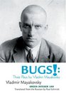 Bugs Three Plays by Vladimir Mayakovsky