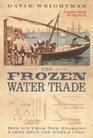 The Frozen Water Trade