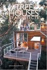 Tree Houses by Architects