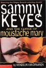 Sammy Keyes and the Curse of Moustache Mary (Sammy Keyes, Bk 5)