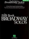 The First Book of Broadway Solos  Baritone/Bass  Baritone/Bass