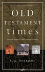 Old Testament Times A Social Political and Cultural Context