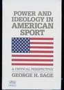Power and Ideology in American Sport