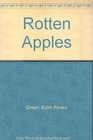 Rotten Apples