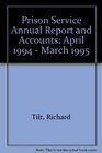 Prison Service Annual Report  Accounts