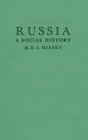 Russia A Social History