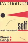 Writing and the Moral Self