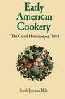 Early American Cookery  The Good Housekeeper 1841