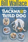 The Backward Bird Dog