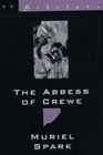 The Abbess of Crewe A Modern Morality Tale