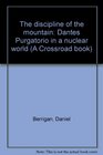 The discipline of the mountain Dante's Purgatorio in a nuclear world