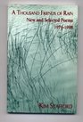 A Thousand Friends of Rain New and Selected Poems 19761998