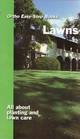 Ortho Easy-Step Books: Lawns: All About Planting And Lawn Care