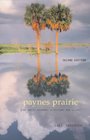 Payne's Prairie The Great Savanna A History and Guide