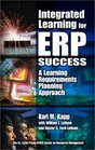 Integrated Learning for ERP Success A Learning Requirements Planning Approach