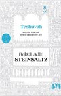 Teshuva A guide for the Newly Observant Jew